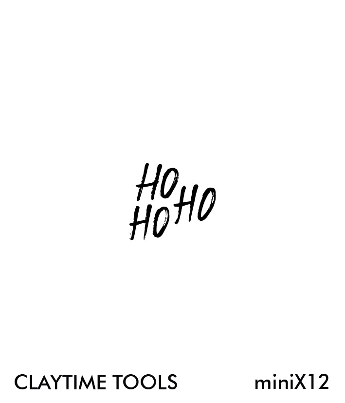 "Ho Ho Ho" Christmas Mini Silkscreen For Clay