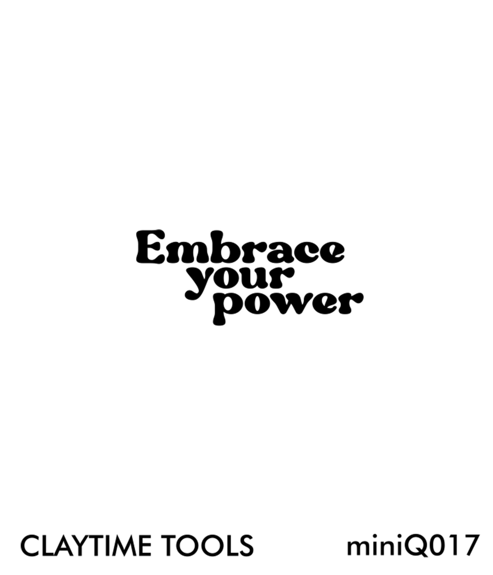 Mini silkscreen "Embrace your power" on a white background